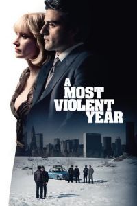 A Most Violent Year Stream